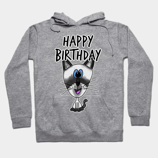 Happy Birthday Siamese Cat Hoodie by doodlerob